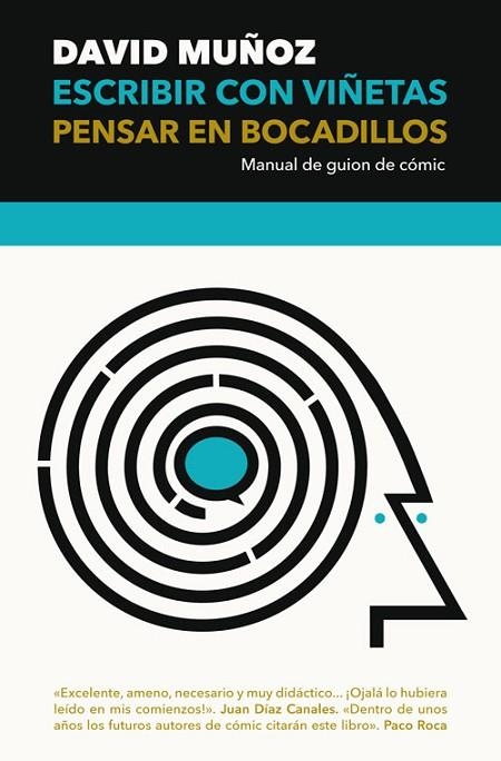 ESCRIBIR CON VIÑETAS, PENSAR EN BOCADILLOS | 9788417645083 | MUÑOZ PANTIGA, DAVID