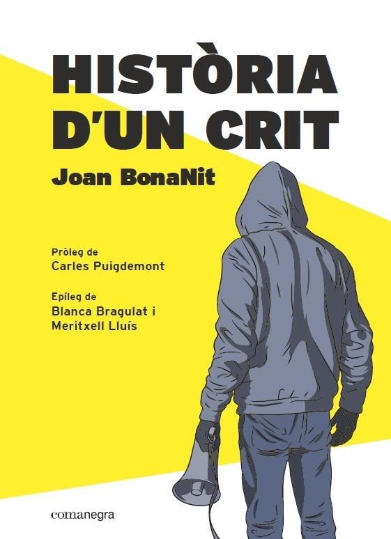 HISTÒRIA D’UN CRIT | 9788418022357 | BONANIT, JOAN