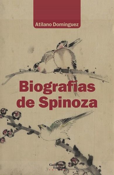 BIOGRAFÍAS DE SPINOZA | 9788418093265 | DOMÍNGUEZ BASALO, ATILANO