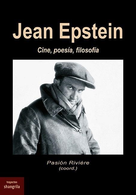 JEAN EPSTEIN | 9788412153811 | RIVIERE, PASION