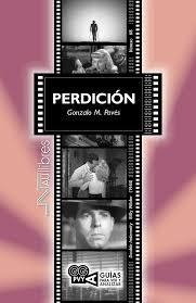 PERDICIÓN (DOUBLE INDEMNITY). BILLY WILDER (1944) | 9788418047053 | PAVÉS BORGES, GONZALO