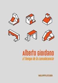 EL TIEMPO DE LA CONVALECENCIA | 9788412138023 | GIORDANO, ALBERTO