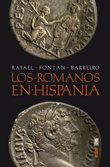 LOS ROMANOS EN HISPANIA | 9788441440203 | FONTÁN BARREIRO, RAFAEL