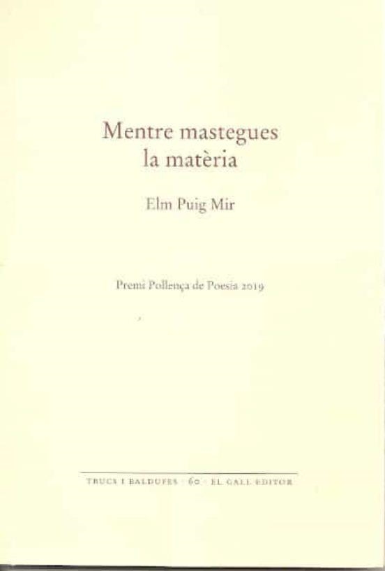 MENTRE MASTEGUES LA MATERIA | 9788416416653 | PUIG MIR, ELM