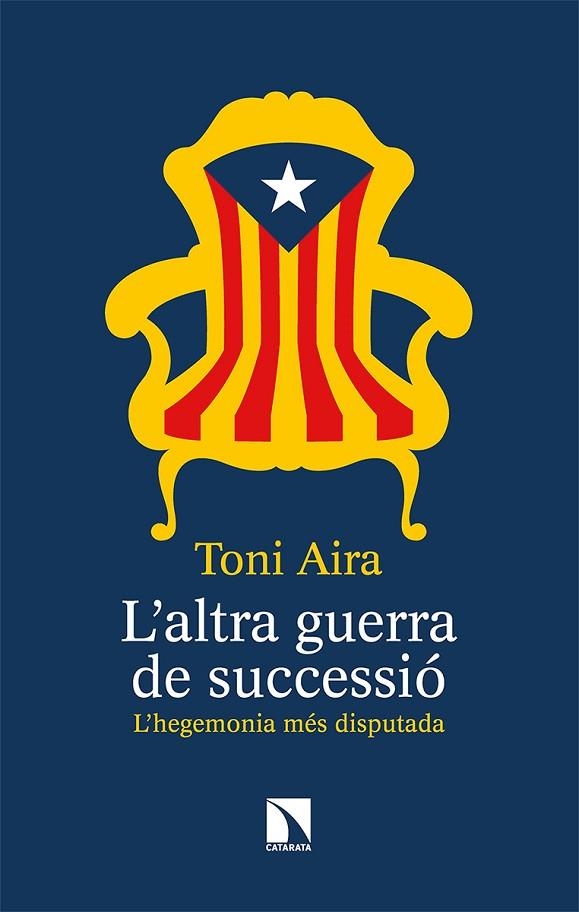 L’ALTRA GUERRA DE SUCCESSIÓ | 9788490979587 | AIRA FOIX, TONI