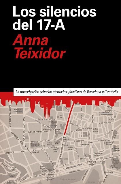 LOS SILENCIOS DEL 17-A | 9788418011078 | TEIXIDOR, ANNA