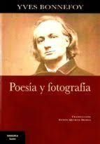 POESÍA Y FOTOGRAFÍA | 9788412077599 | BONNEFOY, YVES