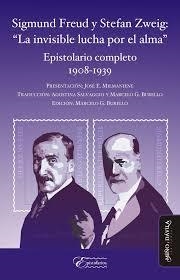 SIGMUND FREUD Y STEFAN ZWEIG: "LA INVISIBLE LUCHA POR EL ALMA" | 9788416467334 | FREUD (AUSTRÍACO), SIGMUND/ZWEIG (ALEMÁN), STEFAN