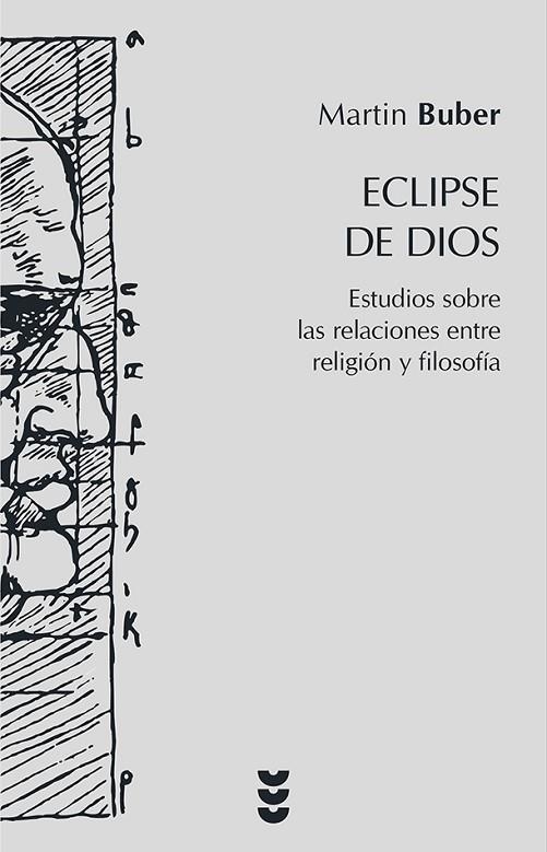 ECLIPSE DE DIOS | 9788430114887 | BUBER, MARTIN