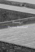 FORMIGÓ | 9788417410186 | BERNHARD, THOMAS