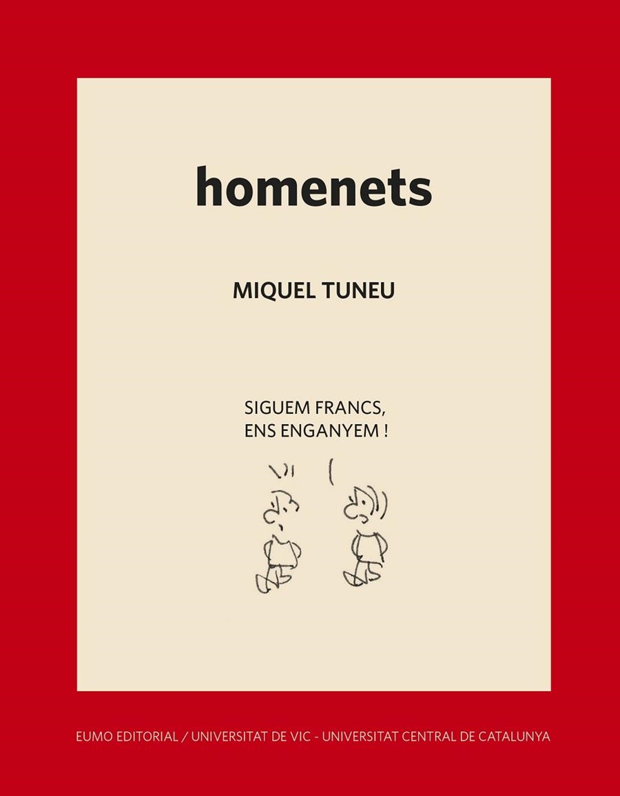 HOMENETS | 9788497666930 | TUNEU VILA, MIQUEL