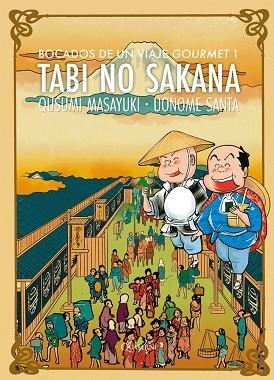 TABI NO SAKANA 1. BOCADOS DE UN VIAJE GOURMET | 9788412106800 | MASAYUKI, QUSUMI