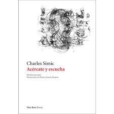 ACÉRCATE Y ESCUCHA | 9788412163827 | SIMIC, CHARLES