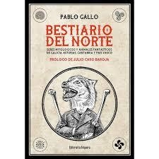 BESTIARIO DEL NORTE | 9788412044287 | GALLO, PABLO