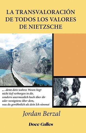 LA TRANSVALORACIÓN DE TODOS LOS VALORES DE NIETZSCHE | 9788497442725 | BERZAL, JORDÁN