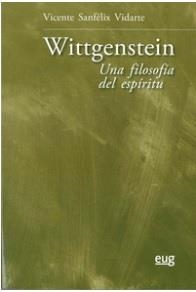 WITTGENSTEIN: UNA FILOSOFÍA DEL ESPÍRITU | 9788433865984 | SANFÉLIX VIDARTE, VICENTE