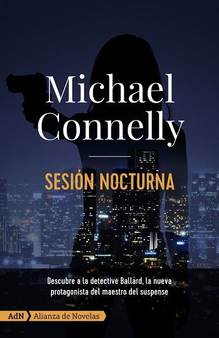 SESIÓN NOCTURNA [ADN] | 9788413620282 | CONNELLY, MICHAEL