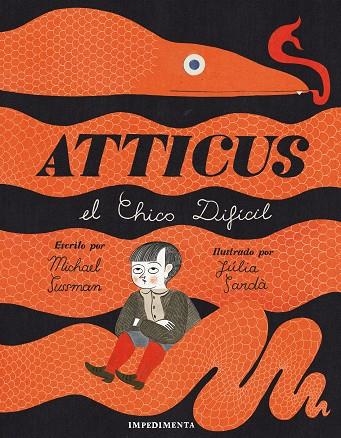 ATTICUS. EL CHICO DIFÍCIL | 9788417553494 | SUSSMAN, MICHAEL