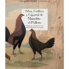 SILVA, GRILLERA Y CIGARRAL DE MANOLITO EL POLLERO | 9788418141126 | EL POLLERO, MANOLITO