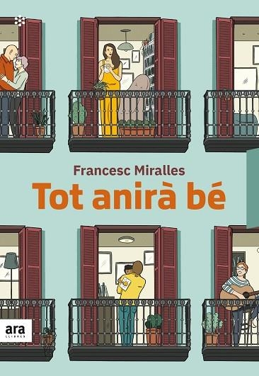 TOT ANIRÀ BÉ | 9788417804473 | MIRALLES I CONTIJOCH, FRANCESC