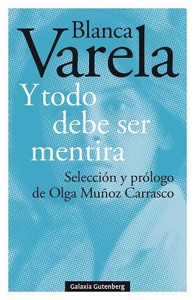 Y TODO DEBE SER MENTIRA | 9788417971427 | VARELA, BLANCA