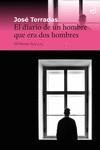 EL DIARIO DE UN HOMBRE QUE ERA DOS HOMBRES | 9788415740643 | TERRADAS, JOSÉ