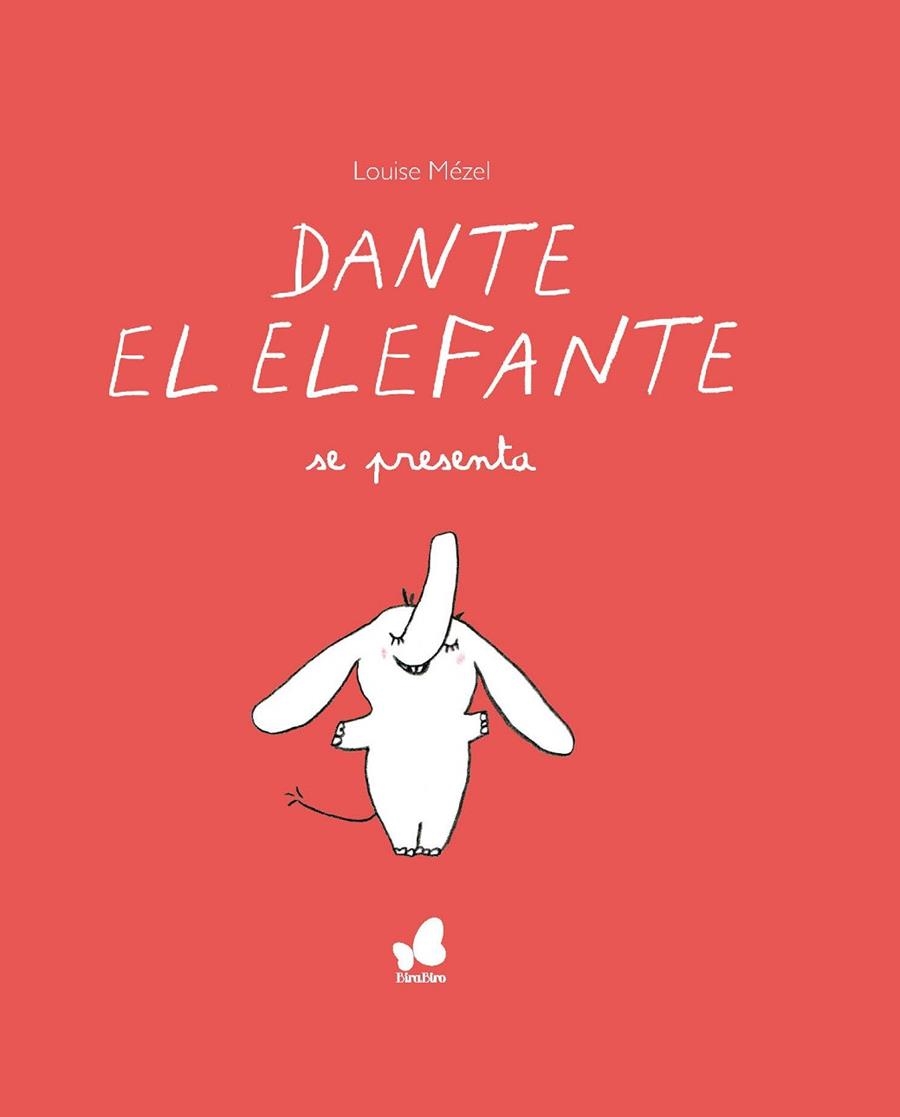 DANTE EL ELEFANTE SE PRESENTA | 9788416490684 | MÈZEL, LOUISE