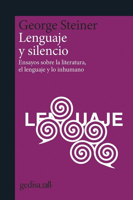 LENGUAJE Y SILENCIO - CULT | 9788418193255 | STEINER, GEORGE