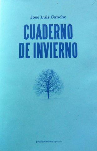 CUADERNO DE INVIERNO | 9788412112047 | CANCHO BELTRÁN, JOSÉ LUIS