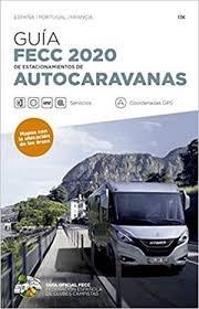 GUIA FECC ESTACIONAMI AUTOCARAVANAS 2019 | 9788495092625 | VV.AA