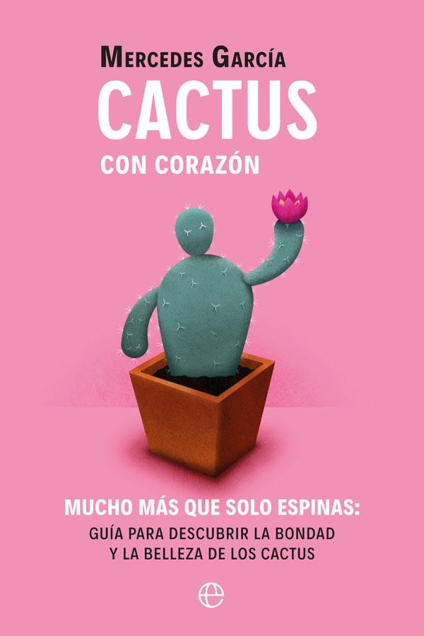 CACTUS CON CORAZÓN | 9788491648284 | GARCÍA, MERCEDES