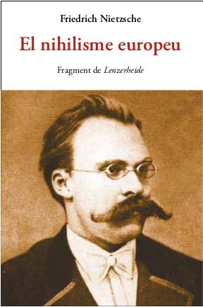 NIHILISME EUROPEU, EL | 9788497162609 | NIETZSCHE, FRIEDRICH