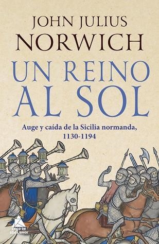 UN REINO AL SOL | 9788417743697 | NORWICH, JOHN JULIUS