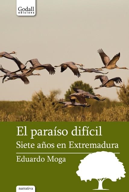 EL PARAÍSO DIFÍCIL | 9788412161021 | MOGA BAYONA, EDUARDO