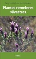 PLANTES REMEIERES SILVESTRES | 9788417116262