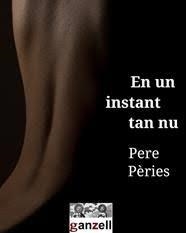 EN UN INSTANT TAN NU | 9788412114645 | PERE PÈRIES