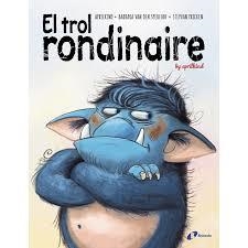 EL TROL RONDINAIRE | 9788499063775 | VAN DEN SPEULHOF, BARBARA/APRILKIND