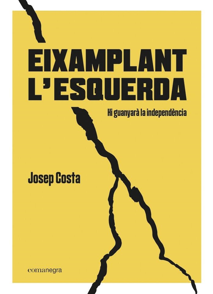 EIXAMPLANT L’ESQUERDA | 9788418022494 | COSTA I ROSSELLÓ, JOSEP