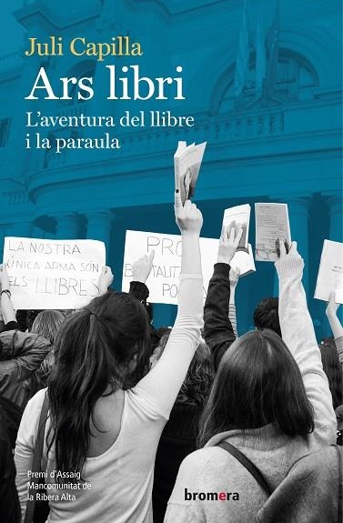 ARS LIBRI. L'AVENTURA DEL LLIBRE I LA PARAULA | 9788413580104 | CAPILLA FUENTES, JULI