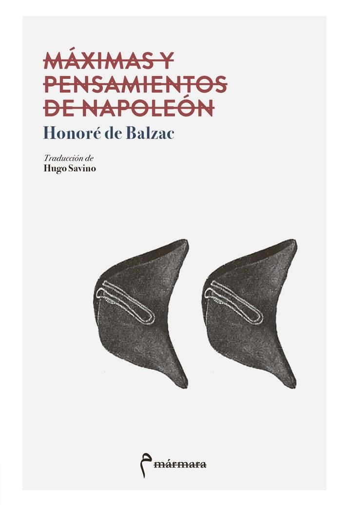 MAXIMAS Y PENSAMIENTOS DE NAPOLEON | 9788412008081 | BALZAC HONORÉ DE