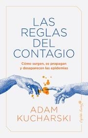 LAS REGLAS DEL CONTAGIO | 9788412197952 | KUCHARSKI, ADAM