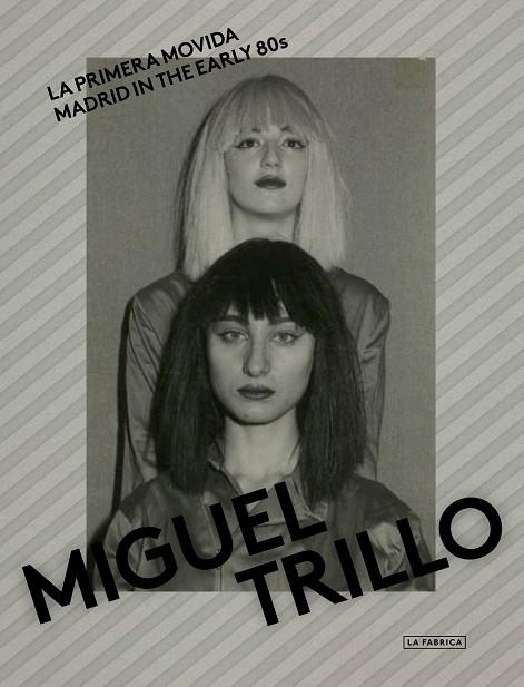 LA PRIMERA MOVIDA. | 9788417769505 | TRILLO, MIGUEL