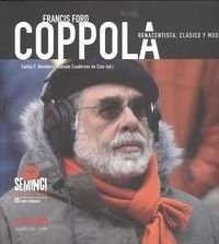 FRANCIS FORD COPPOLA:RENACENTISTA,CLASICO Y MODERNO | 9788487737947 | HEREDERO / CAIMAN CUADERNOS DE CINE (ED.