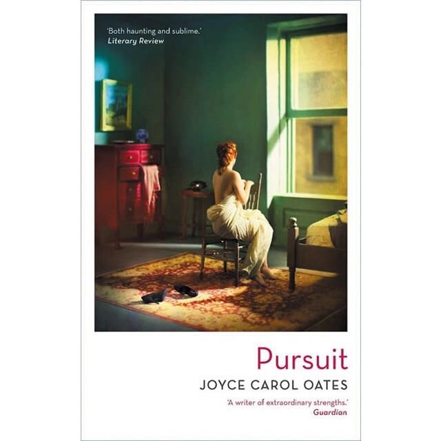 PURSUIT | 9781838933043 | OATES, JOYCE CAROL