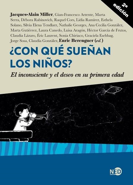 CON QUÉ SUEÑAN LOS NIÑOS | 9788416737970 | MILLER, JACQUES-ALAIN, ET. AL.