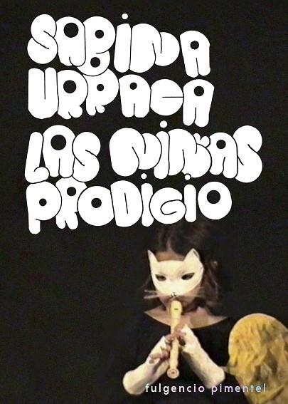 LAS NIÑAS PRODIGIO | 9788417617592 | URRACA, SABINA