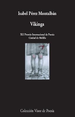 VIKINGA | 9788498954081 | PÉREZ MONTALBÁN, ISABEL