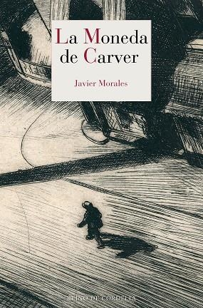 LA MONEDA DE CARVER | 9788418141119 | MORALES, JAVIER