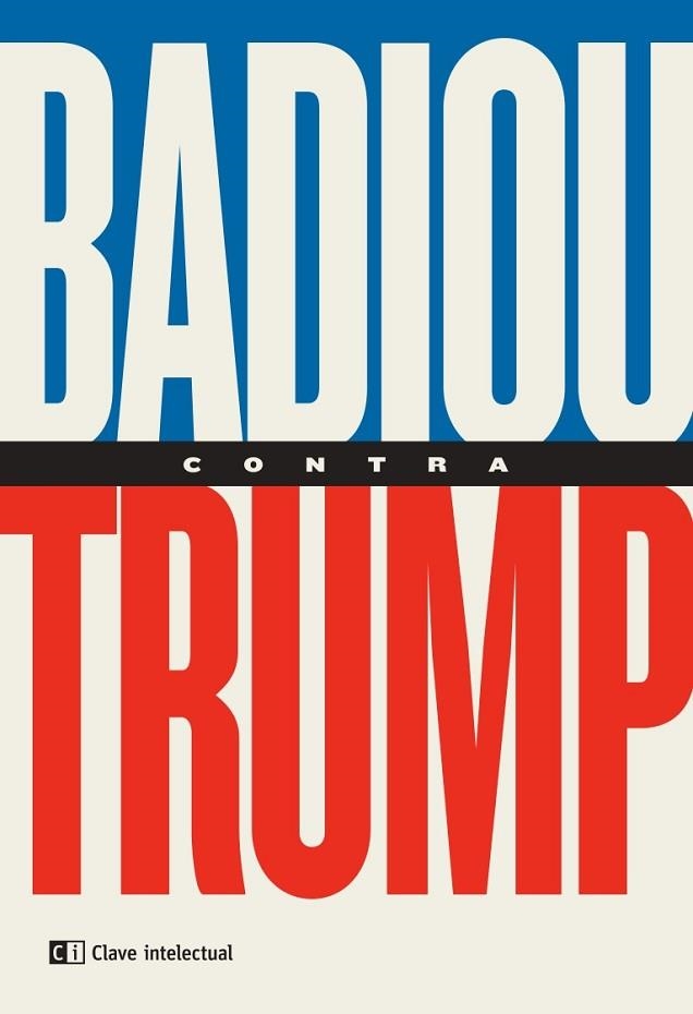 BADIOU CONTRA TRUMP | 9788412225228 | BADIOU, ALAIN