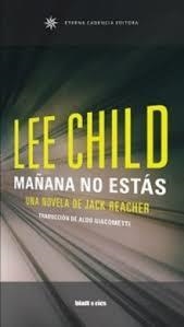 MAÑANA NO ESTÁS | 9788412180831 | CHILD, LEE